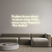 Custom LED Neon Sign: "La plupart d...