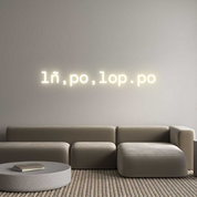 Custom LED Neon Sign: lñ,po,lop.po