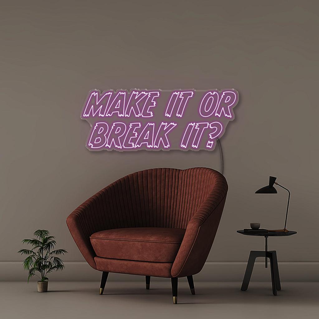 Make it or Break it - NEONIFIC