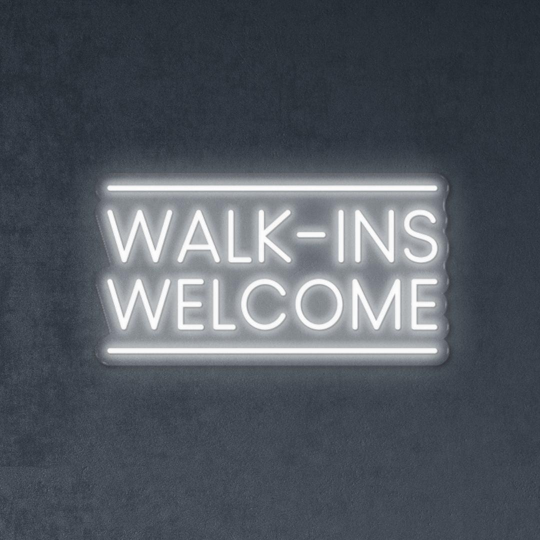 Walk-ins Welcome